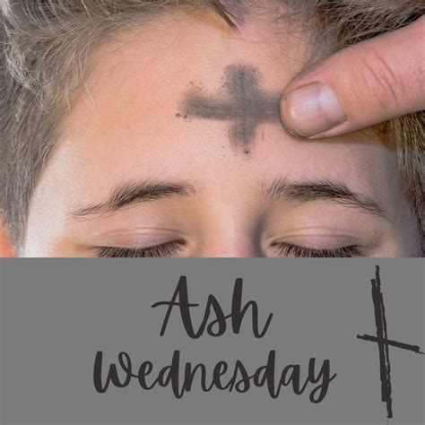 Ash Wednesday .